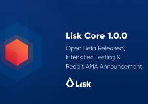 LISK(リスク) Core1.0 オープンベータ版 公開