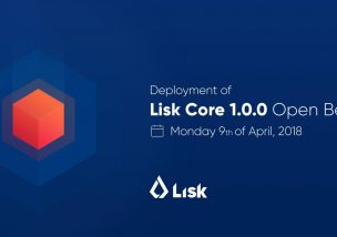 LISK(リスク) 4月9日 Core1.0 オープンβ版 リリース予定